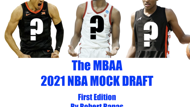2021 NBA Mock Draft and Updated Top 30 Player Rankings